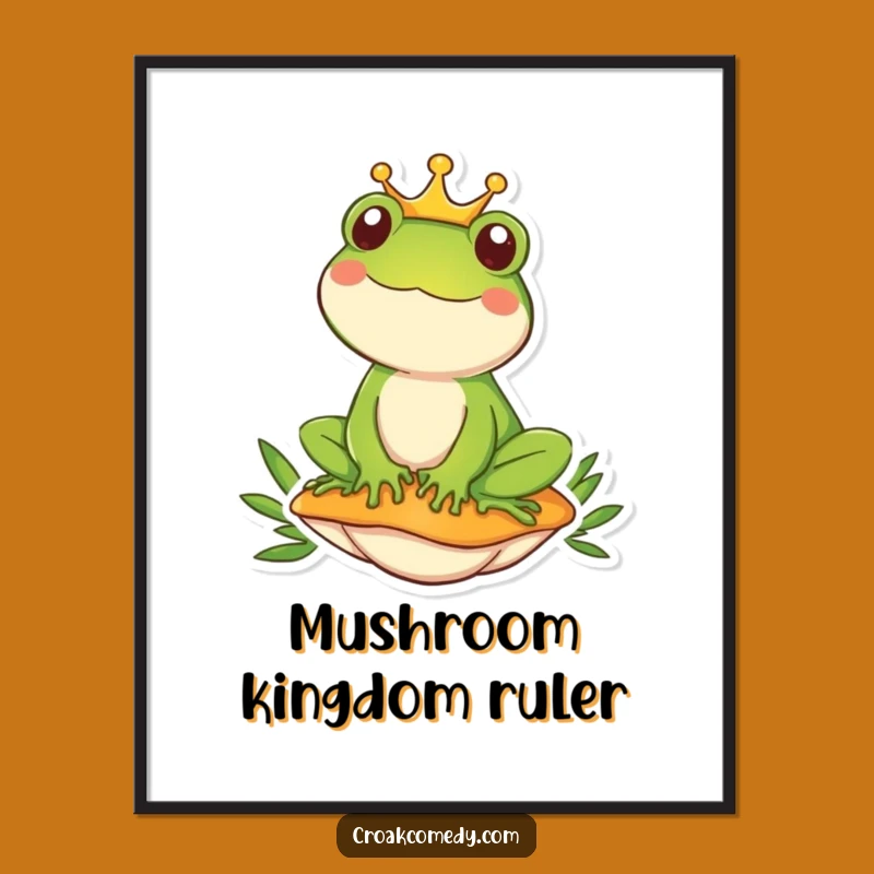 Funny Royal Frog Poster: Hilarious & Regal Wall Art for Amusing Spaces!