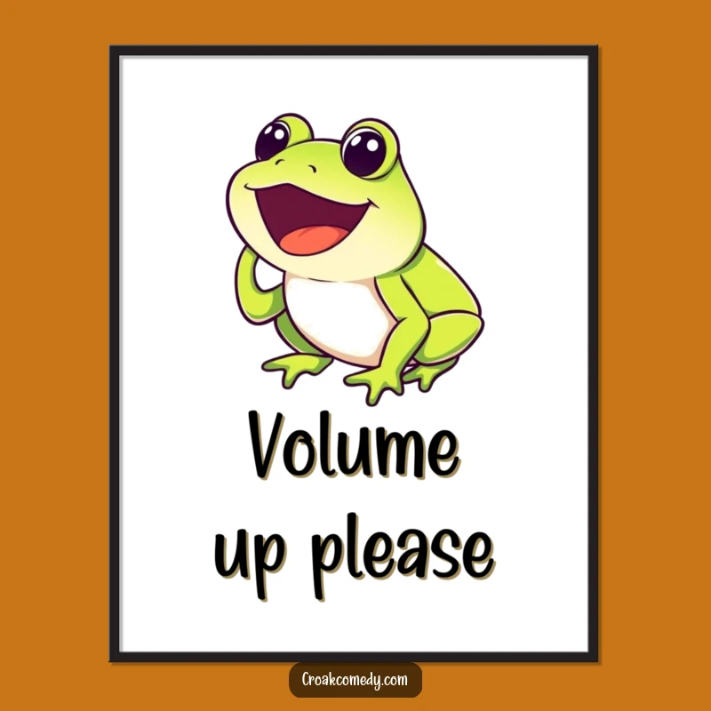 Funny Frog Croak Poster: Hilarious Amphibian Art for a Joyful Space