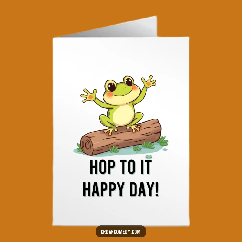Free Printable Birthday Card: Frog Dancing Log Fun, Hilarious Downloadable Greeting Gift