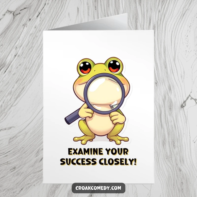 Funny Free Printable Congratulations Card: A frog uses a magnifying glass to closely inspect something, symbolizing thorough investigation of success.